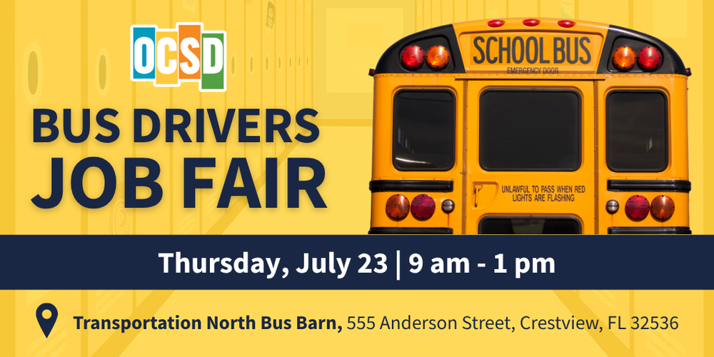 Promotional banner for an OCSD Bus Drivers Job Fair. The image features the rear of a yellow school bus on the right and the OCSD logo on the left. Large text reads “Bus Drivers Job Fair.” Event details state: “Thursday, July 23 | 9 a.m. – 1 p.m.” Location: “Transportation North Bus Barn, 555 Anderson Street.