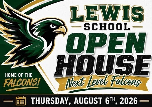 The image shows a falcon and announces Lewis Open House will be held Thursday, August 6th.