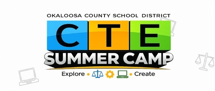 Okaloosa county School District CTE Summer Camp Explore Create Graphic with computers and balance weights in the background