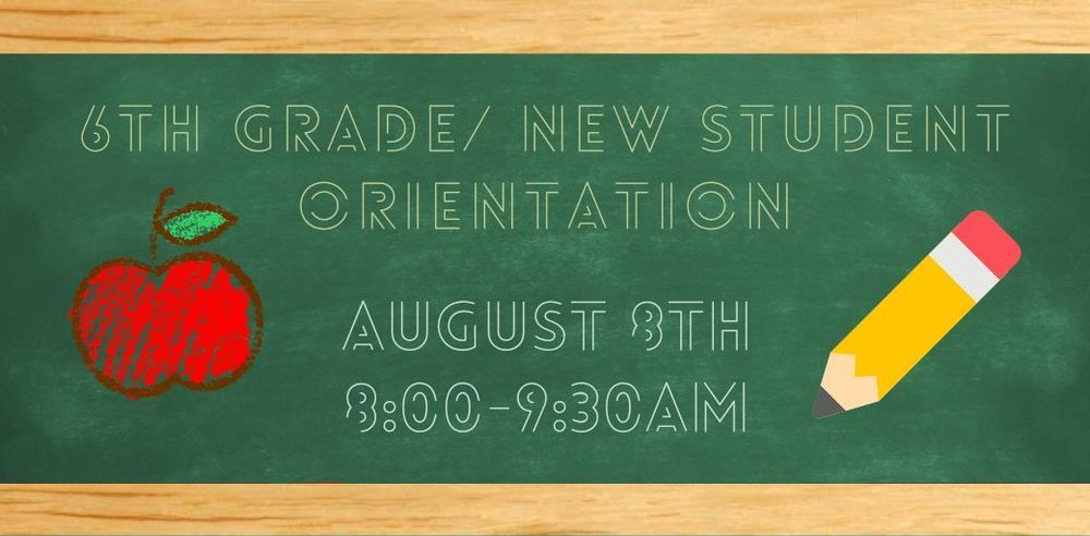 6th Grade / New Student Orientation