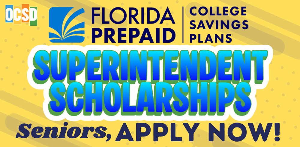 Florida PREPAID College Savings Plans Superintendent Scholarships Seniors, Apply Now!