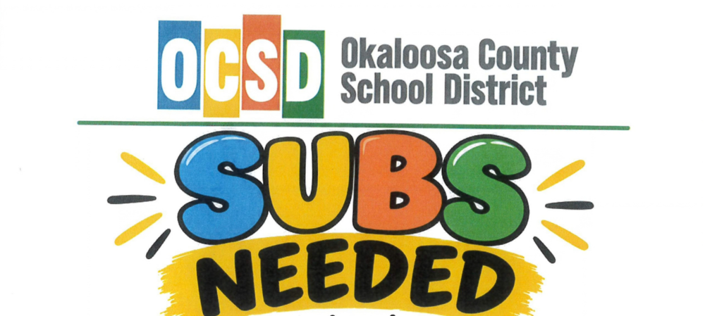 Okaloosa County School District flyer seeking substitute teachers.