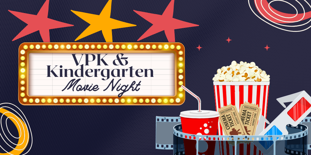VPK & Kindergarten Movie Night
