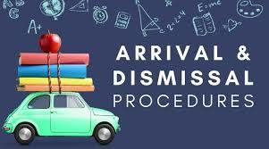 Arrival and Dismissal Procedures