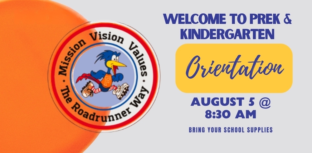 WELCOME TO PREK & KINDERGARTEN,” with “Orientation” in blue script inside a yellow rounded rectangle. Below, blue text states “AUGUST 5 @ 8:30 AM,” followed by “BRING YOUR SCHOOL SUPPLIES.” The background is light gray.