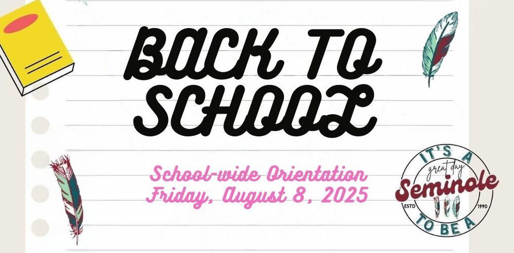 Back to School School-wide Orientation Friday, August 8, 2025