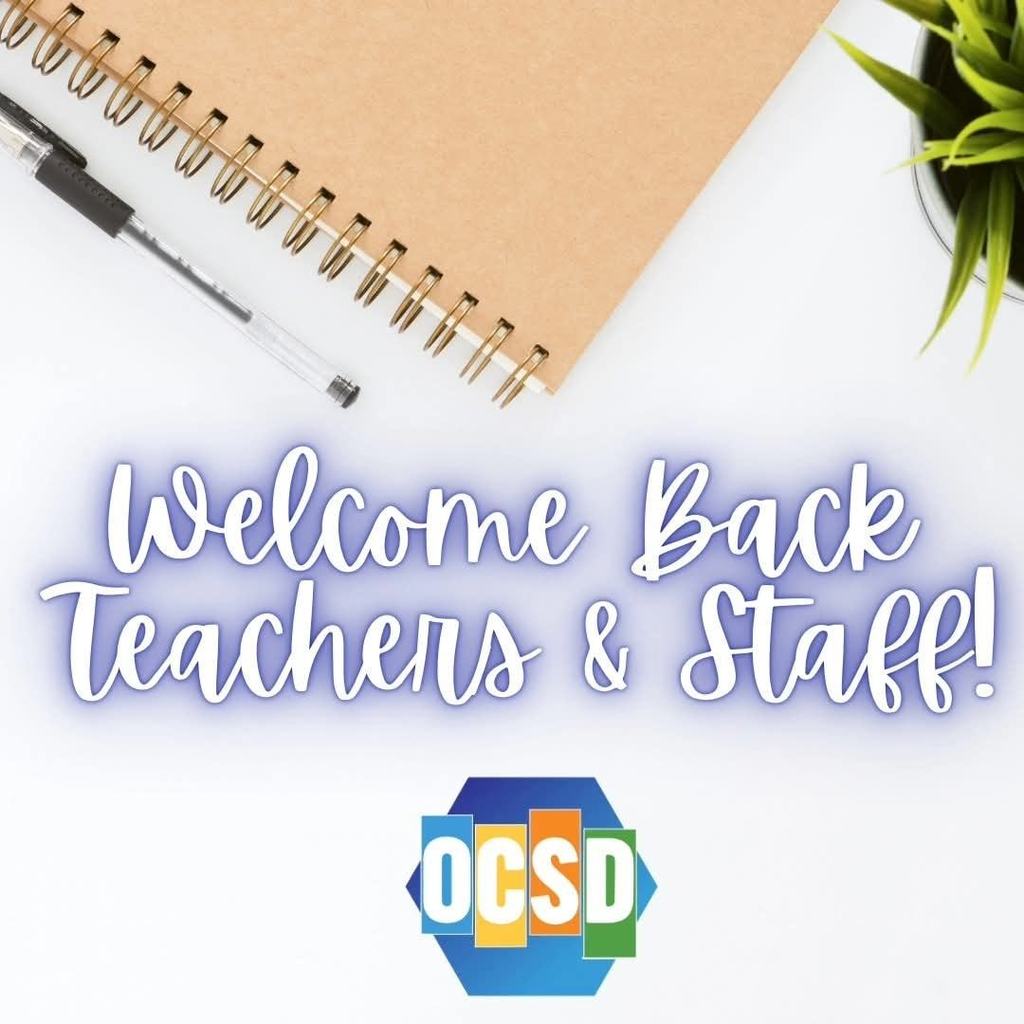 Welcom Back Teachers and Staff