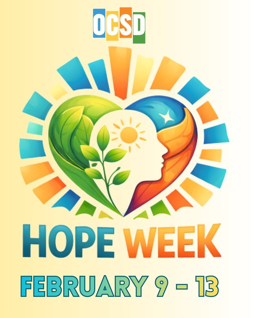 A colorful graphic shows a heart-shaped design with nature and sunshine elements surrounding a human silhouette, promoting “Hope Week” with the dates February 9–13. The OCSD logo appears at the top.