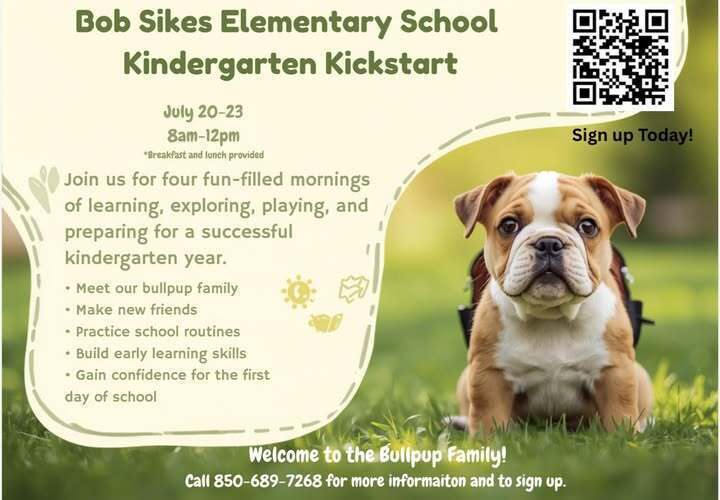 Promotional flyer for Bob Sikes Elementary School’s Kindergarten Kickstart. The flyer features the school name at the top with the dates July 20–23, 8:00 a.m.–12:00 p.m., and notes that breakfast and lunch are provided.