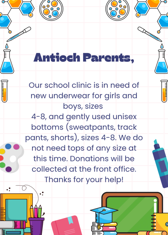 School clinic message to parents asking for donations of new underwear and unisex bottoms, shorts, track pants, sweatpants, in sizes 4-8. We do not need tops of any size at this time. Donations will be collected at the front office. 