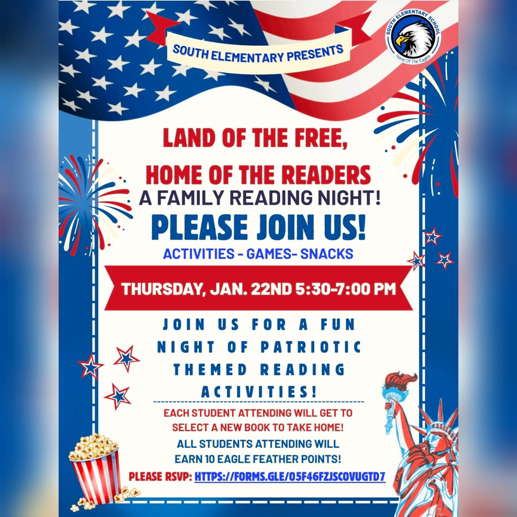 🦅🇺🇸Jan. 22nd @ 5:30pm South Family Literacy Night!📚🍿