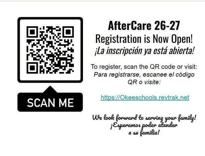 A white background displays a QR code with "SCAN ME" below it. Text reads: "AfterCare 26-27, Registration is Now Open! /¡La inscripción ya está abierta!"