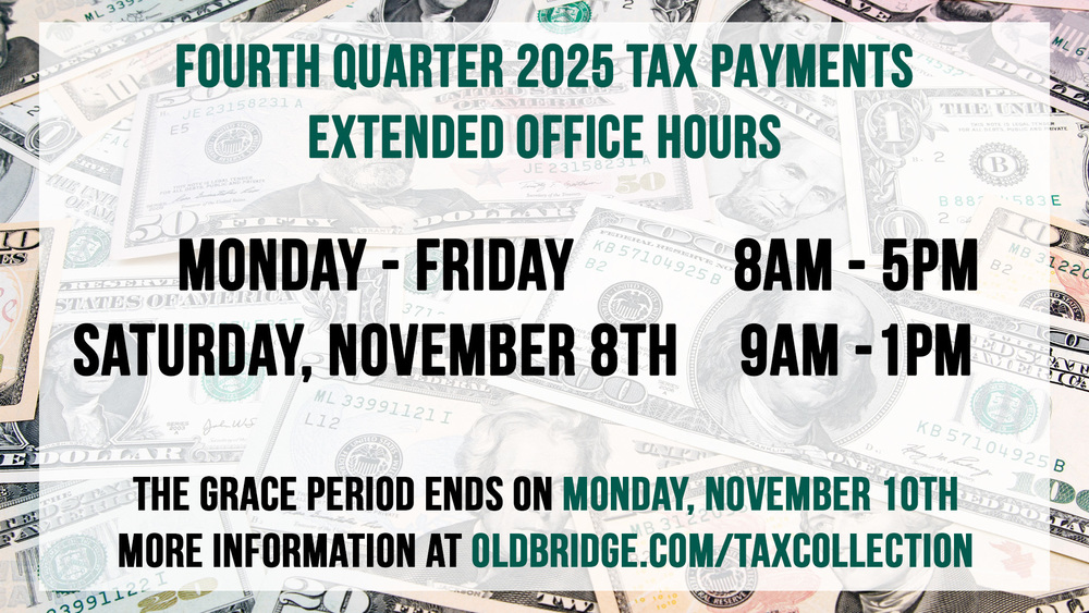 The Tax Collector's Office will be open during the 4th Quarter 2025 collection period