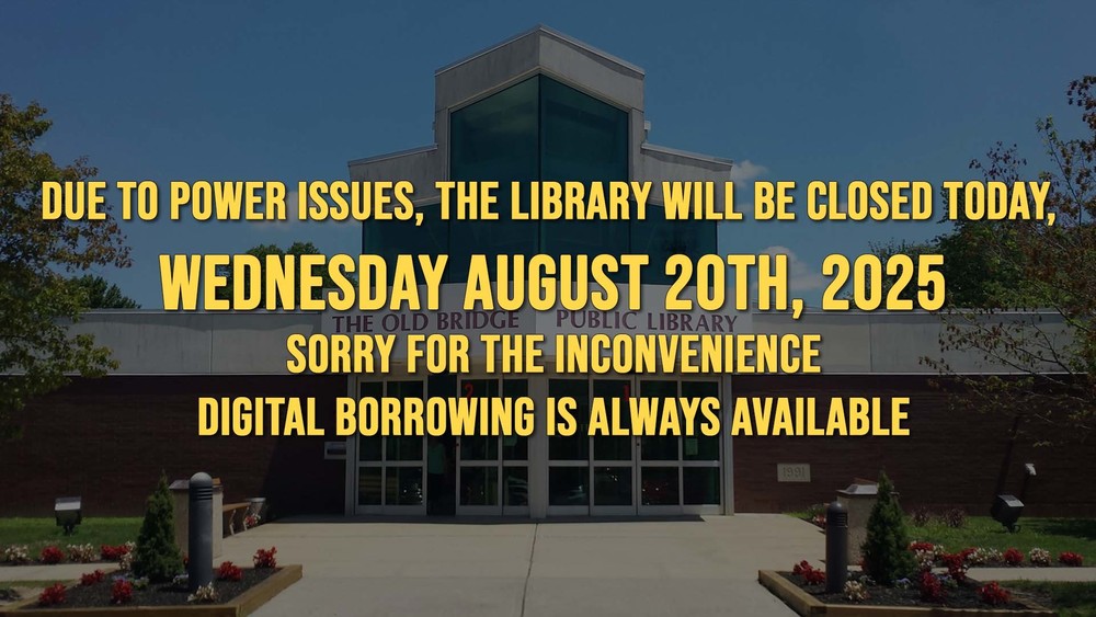 Due to power issues the library will be closed today, Wednesday August 20. Sorry for the inconvenience. Digital Borrowing is always available.