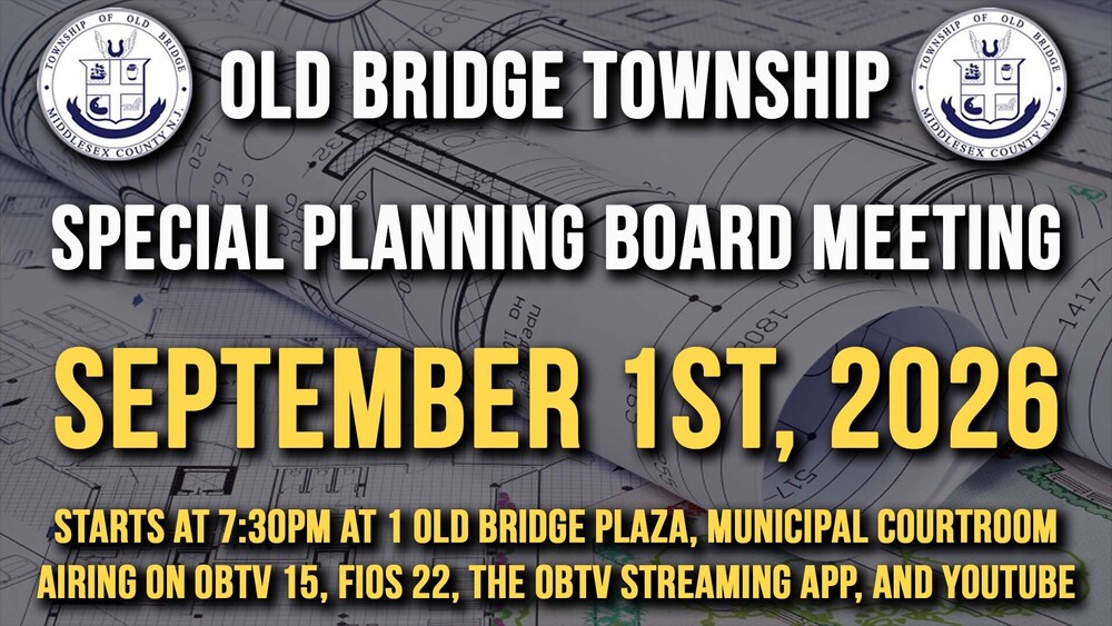 TOWNSHIP OF OLD BRIDGE PLANNING BOARD SPECIAL MEETING NOTICE  September 1, 2026, at 7:30 PM