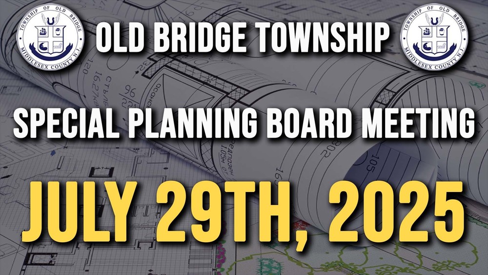 Please be advised that on July 29, 2025 at 7:30 P.M., a special meeting will be held before the Old Bridge Township Planning Board. The meeting will take place in the Municipal Courtroom at One Old Bridge Plaza, Old Bridge, New Jersey 08857. The Planning Board will take action at this meeting on matters including, but not limited to, applications and minutes. Agendas, to the extent known, will be published on oldbridge.com