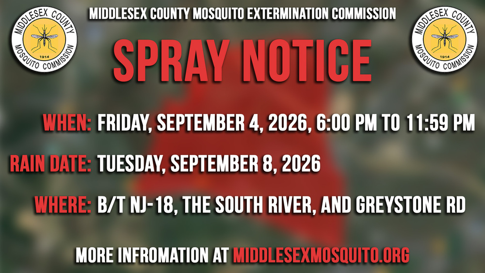 The Middlesex County Mosquito Extermination Commission will be conducting truck ULV spray missions for nuisance adult mosquitoes and/or vector control on Friday, September 4, 2026, 6:00 PM to 11:59 PM.