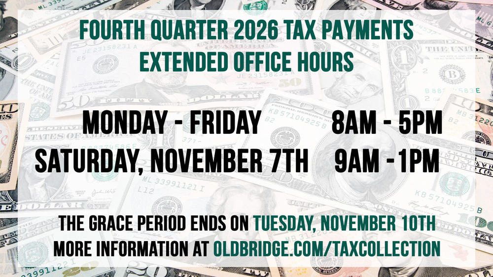 The Tax Collector’s Office will be open during the 4th Quarter 2026 collection period