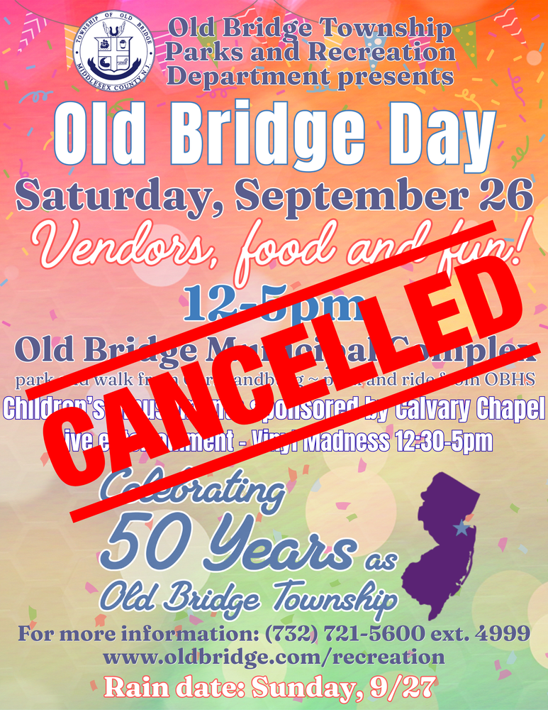 Unfortunately, due to the anticipated rain/wind event we are expecting this weekend, we have made the tough decision to cancel Old Bridge Day this year