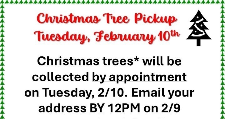 flyer announcing christmas tree collection by appointment on Tuesday Feb 10