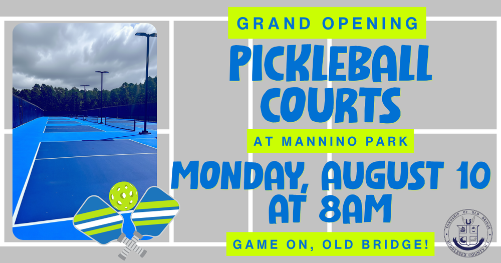 Pickle ball Courts at mannino park opening on Monday August 10 at 8am