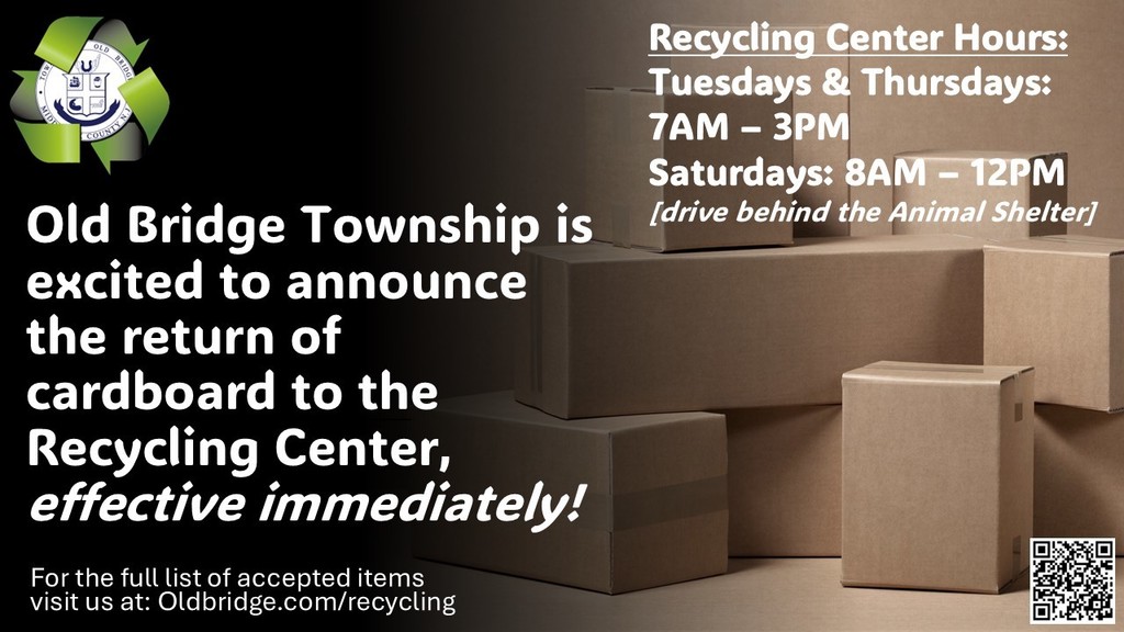 Old Bridge Township is excited to announce the return of cardboard to the recycling center, effective immediately! For a full list of acceptable items, please visit oldbridge.com/recycling.