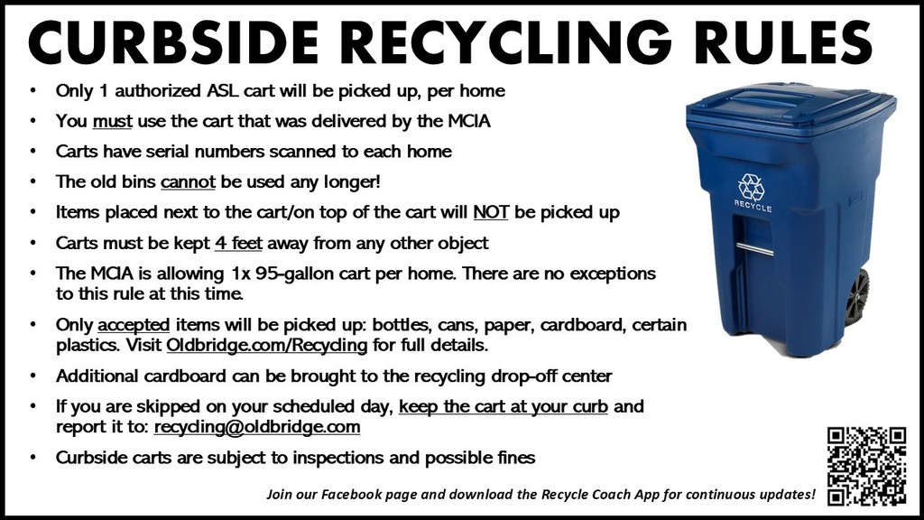 This is a recycling week in Old Bridge. Please make sure to adhere to the guidelines below to assure pickup. Items placed on top of the cart or next to the cart WILL NOT BE PICKED UP! Visit Oldbridge.com/recycling for more information.
