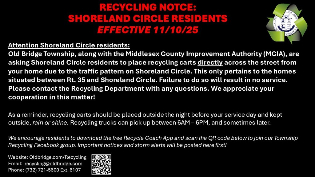  Important recycling notice for Shoreland Circle residents in Ward 1. Please email us with any questions: recycling@oldbridge.com