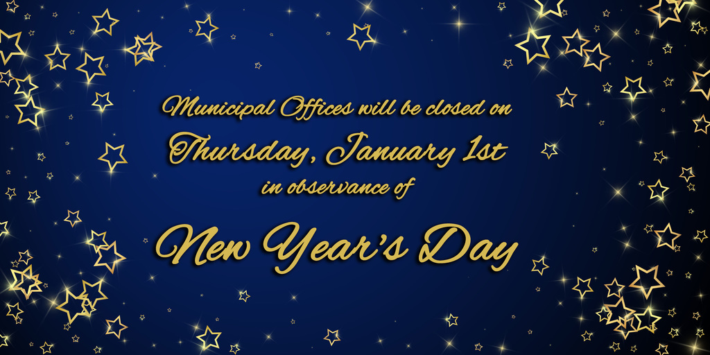 As a reminder, Old Bridge Township Municipal Offices will be closed on Thursday, January 1st, 2026 in observance of New Year's Day.
