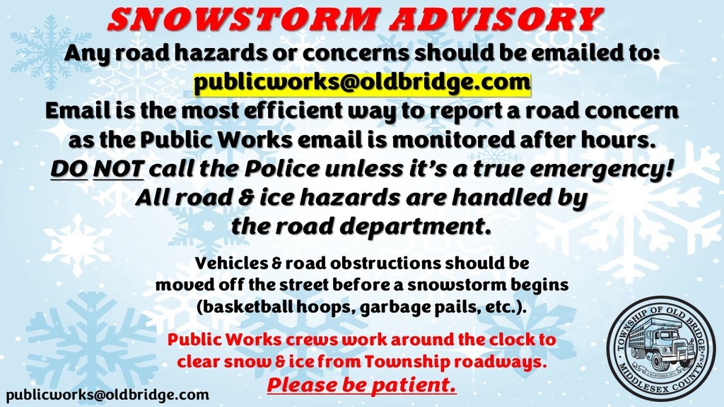  We appreciate your patience as crews will be working around the clock for many days to clear snow, widen roads and salt roads. Please email any road hazards to Public Works as the mailbox is monitored after hours. Do NOT call the Police Department unless it’s a true emergency!
