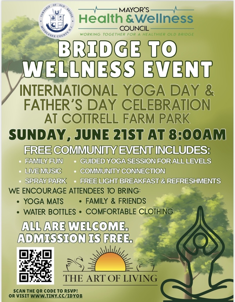 Bridge to Wellness Event: International Yoga Day & Fathers Day Celebration at Cottrell Farm Park Sunday, June 21st, 2026 at 8:00 AM. Free Community event includes family fun, live music, spray park, guided yoga session for all levels, community connection, free light breakfast and refreshments. We encourage attendees to bring yoga mats, water bottles, family and friends, and comfortable clothing. All are welcome. Admission is free.  To register, scan the QR code or visit www.tiny.cc/idyob