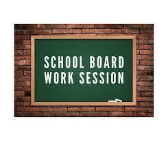 Board Work Session