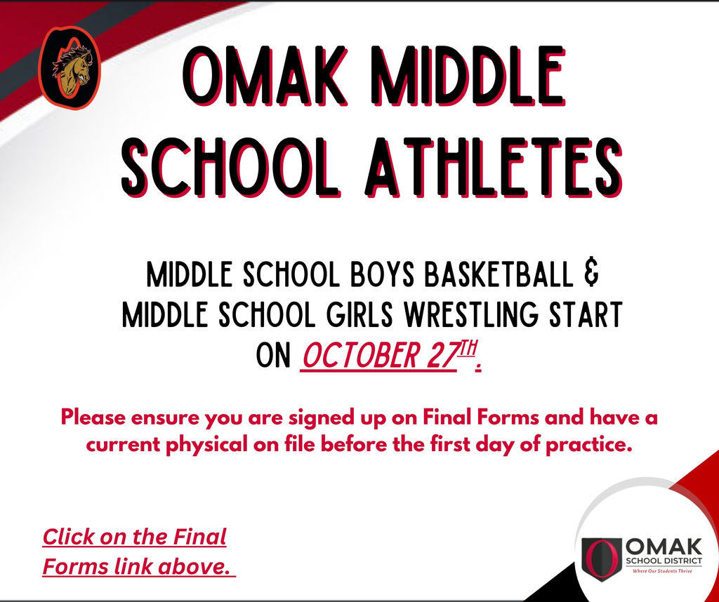 Omak Middle School Boys Basketball and Girls wrestling Starts Oct 27th. 