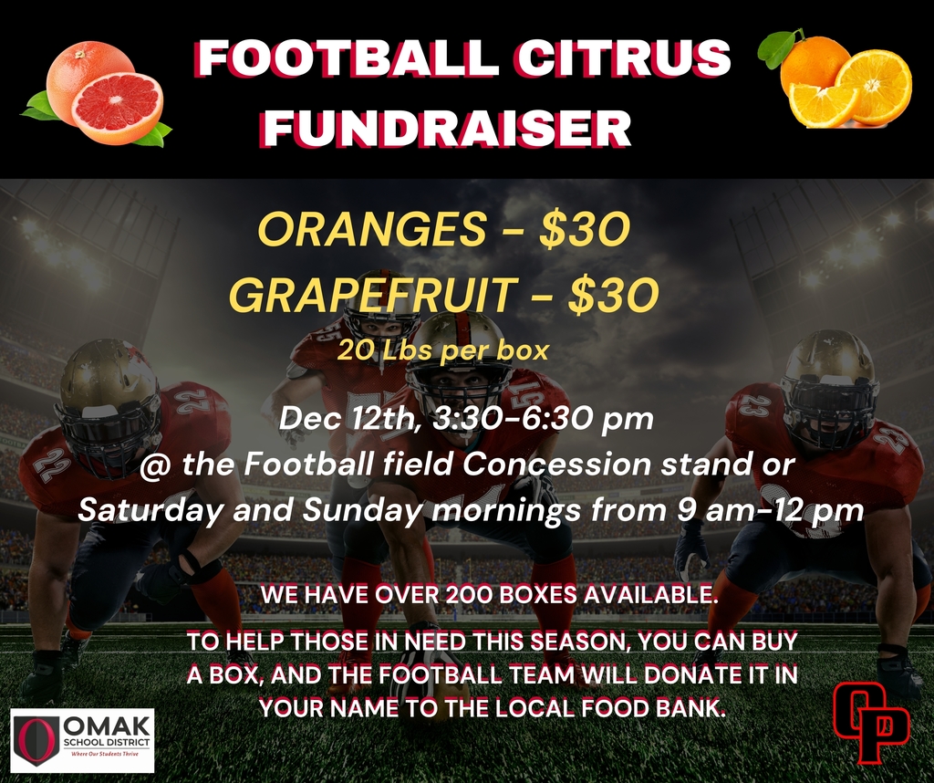 The Omak High School Football Team is doing their annual Orange Sales!!