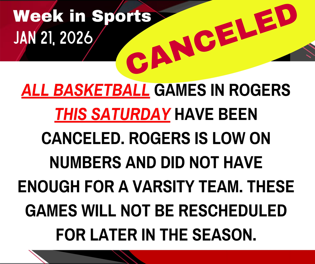 Basketball Games in Rogers Canceled.