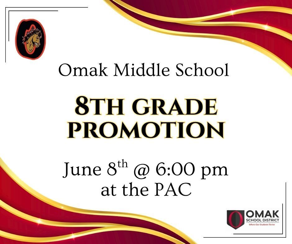 8th Grade Promotion, June 8th @ 6:00 pm at the PAC.