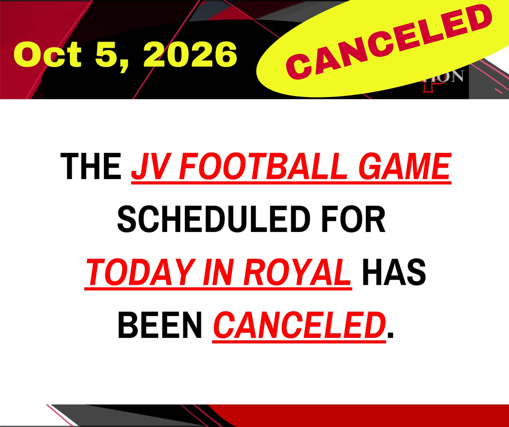 The JV Football game today in Royal has been canceled.