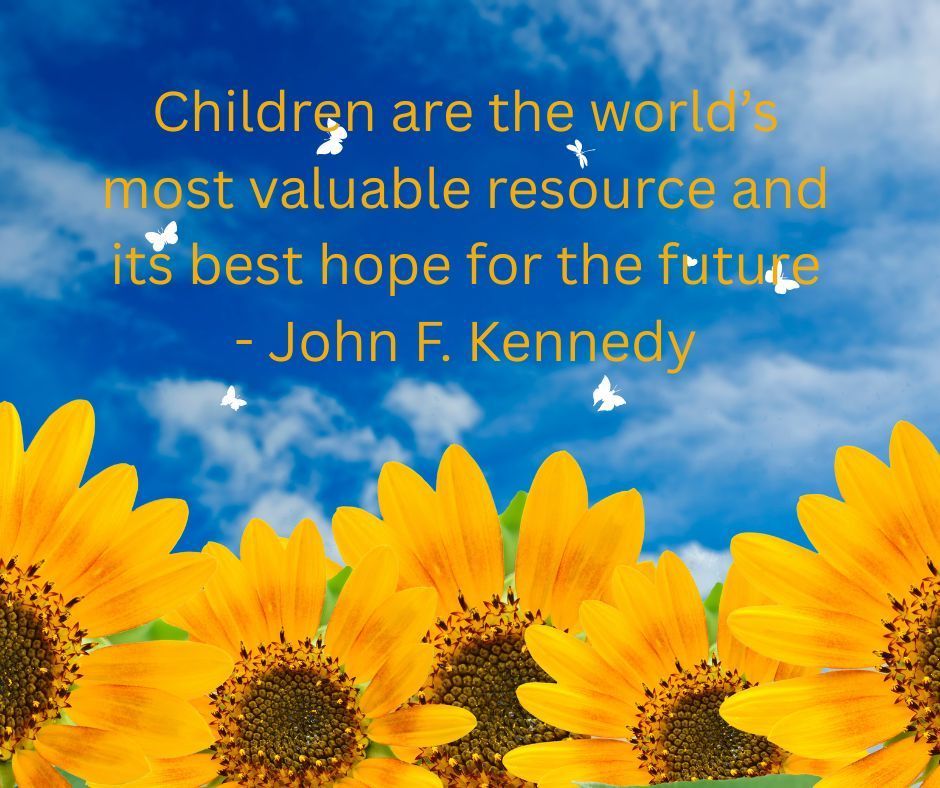 Children are the world’s most valuable resource and its best hope for the future - John F
