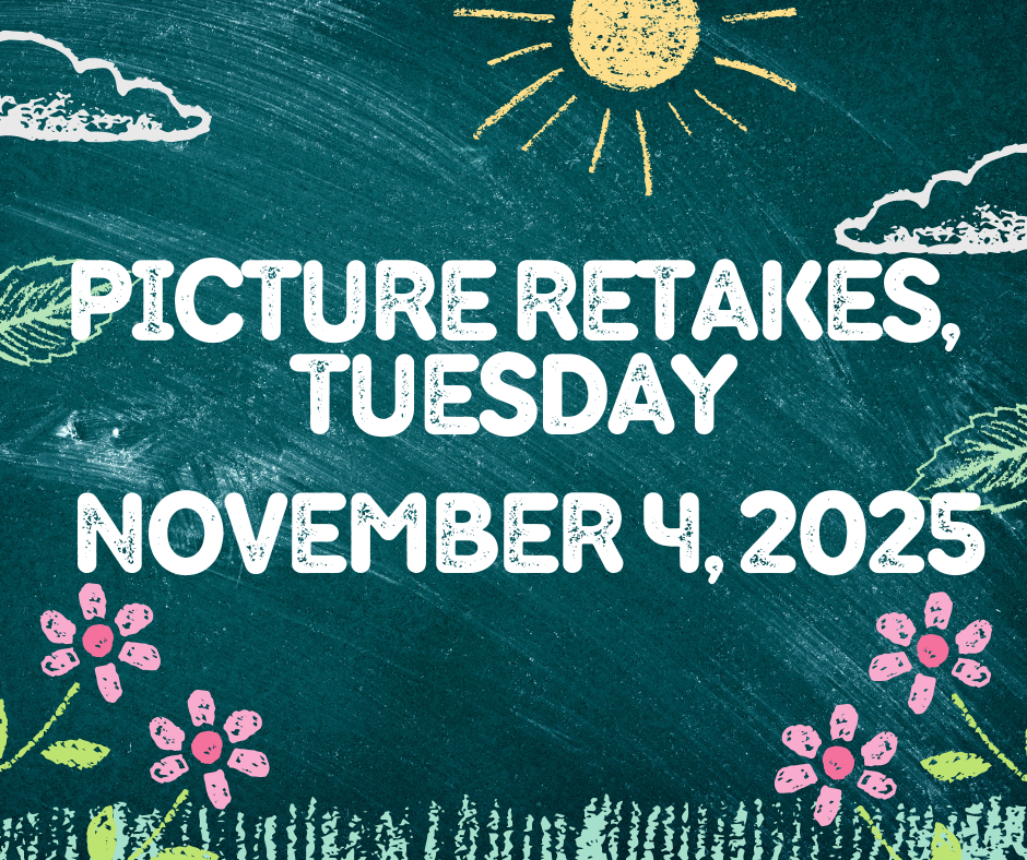 PICTURE RETAKES, TUESDAY NOVEMBER 4