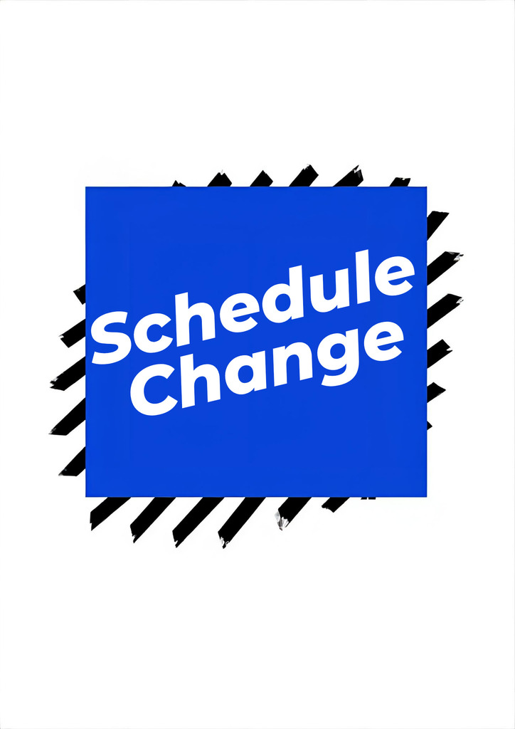 schedule change