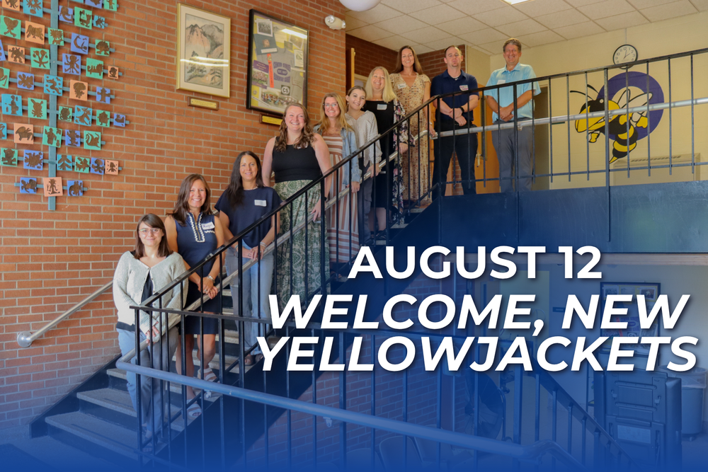 Group of people standing on stairs with the wording August 12, Welcome New Yellowjackets on the bottom right