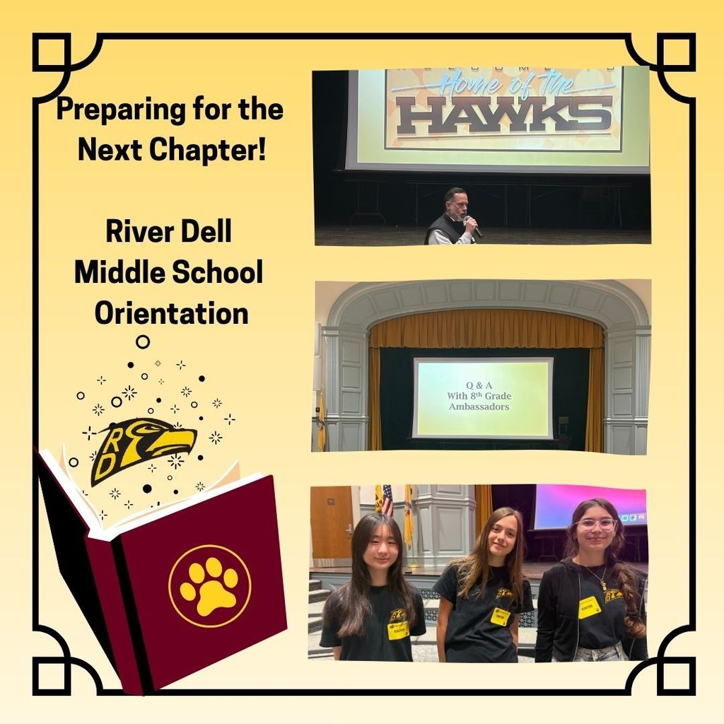 Preparing for the Next Chapter River Dell Middle School Orientation