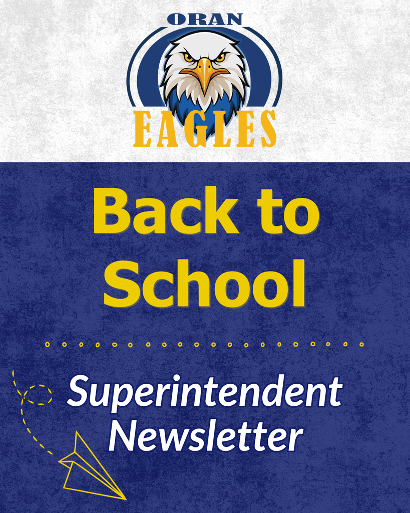 Back to school superintendent newsletter with Oran Eagles logo
