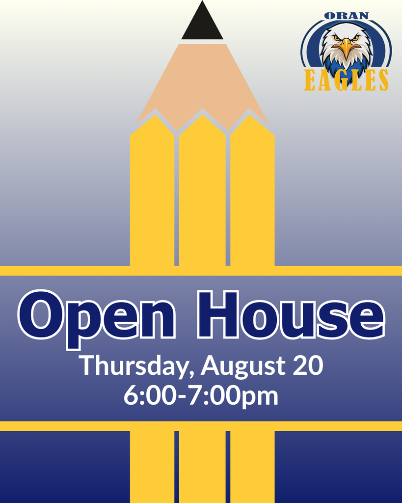 Open house announcement for Thursday, August 20 from 6-7pm with a pencil background and Oran Eagles logo