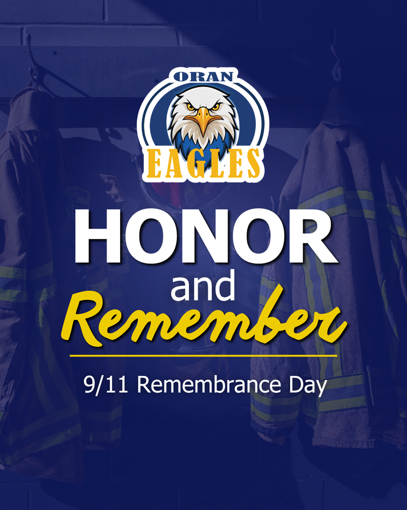 Oran Eagles graphic reads “Honor and Remember” for 9/11 Remembrance Day over an image of firefighter gear.