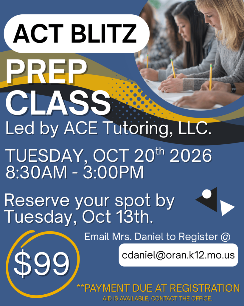 ACT Blitz Prep Class by ACE Tutoring, Oct. 20, 2026, 8:30 a.m.–3 p.m.; $99. Register by Oct. 13; financial aid available.
