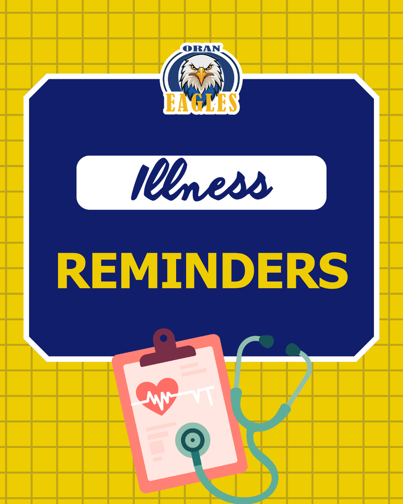 Illness reminders graphic with an image of a clipboard and stethoscope with the Oran Eagles logo