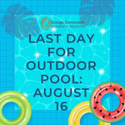Pool graphic with the text "Last Day for Outdoor Pool: August 16"
