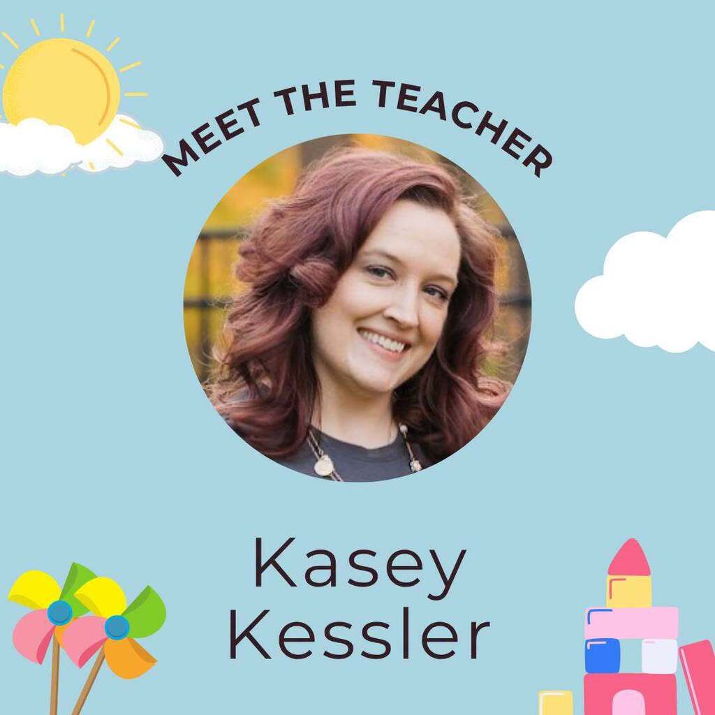 A graphic with a picture of Kasey Kessler and the text "Meet the Teacher Kasey Kessler"