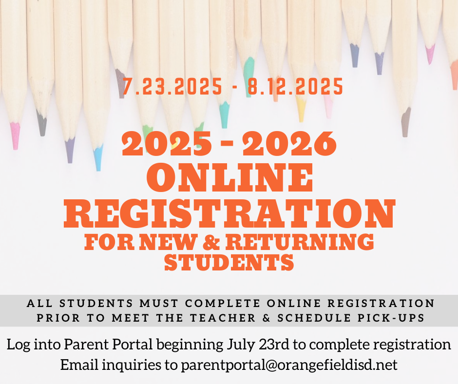 25-26 Online Registration for new and returning students starts July 23rd. All online registration must be completed prior to meet the teacher and schedule pickups.
